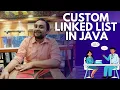 Create a Custom Linked List in Java FAST