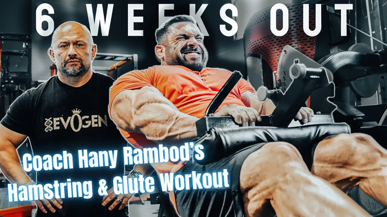 6 Weeks Out | Hany Rambod's Hamstring & Glute Workout | 2023 Mr. Olympia