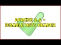 Apache 2 4 - Disable HSTS Header