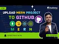 Upload MERN Project to GitHub Step-by-Step Guide for Beginners
