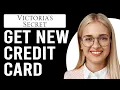 How To Get A New Victoria s Secret Credit Card How To Apply A New Victoria s Secret Credit Card