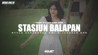 Download Dj Stasiun Balapan • Style Keroncong Bwi X Jaranan Dor • Moust Revolution MP3