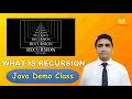 What is Recursion explained in Java Java Demo Class