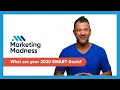 SMART Goals 2020 Marketing Madness