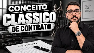 Aula 1.1 - Conceito Clássico de contrato