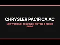 Chrysler Pacifica AC Not Working Check These 5 Things First