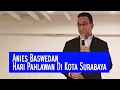 Download Lagu Anies Baswedan Hari Pahlawan Di Kota Surabaya 