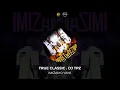 True Classic . Dj TPZ - Imizamo yami