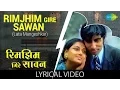 Download Lagu Rimjhim Gire Sawan (Female) with lyrics | रिमझिम गिरे सावन गाने के बोल | Manzil | Mousami/Amitabh