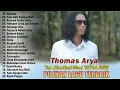 Download Lagu Thomas Arya Full Album 2022 Volume 