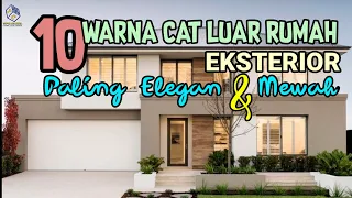 Download 10 WARNA CAT  LUAR RUMAH PALING ELEGAN \u0026 MEWAH MP3