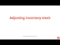 Adjusting inventory stock