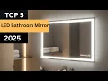 The Top 5 Best LED Bathroom Mirrors of 2025