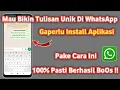 Lagu Cara membuat Tulisan unik Di whatsapp Tanpa aplikasi tambahan