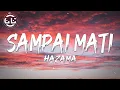 Download Lagu Hazama - Sampai Mati (Lyrics)