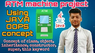 ATM Machine in Java using OOPS Java OOPS Project Mini Project for Studnets beginner project