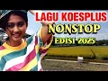 Download Lagu KOESPLUS NONSTOP edisi 2025 