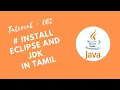 Installing Eclipse IDE and JDK in Tamil Tutorial - 002