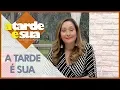 Lagu A Tarde é Sua (24/10/18) | Completo