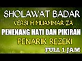Download Lagu Sholawat Badar Merdu Versi H Muammar ZA l Sholatullah Salamullah Full 1 Jam