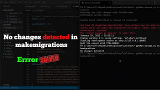 No changes detected in makemigrations Django Error