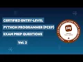 Certified Entry-Level Python Programmer PCEP Practice Exam Questions vol 2