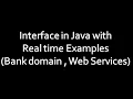 interface in java with examples Real time example of interface java interface with example