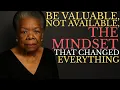 Download Lagu Stop Being Available, Start Being Valuable – The Secret to True Power - Maya Angelou's Best Speech