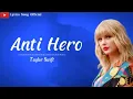 Download Lagu Taylor Swift - Anti Hero |Lyrics Song