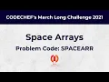 Space Array SPACEARR March Long Challenge 2021