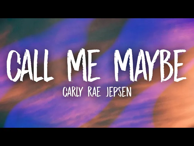 Download MP3 Carly Rae Jepsen - Call Me Maybe (Lyrics)