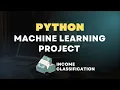 Python Machine Learning Project - Income Classification