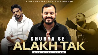 shunya se alakh tak 10 million special official song by prateekksahaaii
