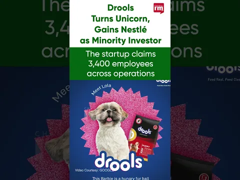 Nestlé enters India’s booming pet care market with a stake in fast-growing unicorn Drools