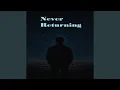 Never Returning