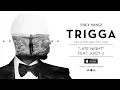 Trey Songz - Late Night feat. Juicy J [Official Audio]