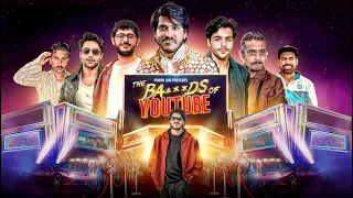 The BA***DS Of Youtube | Purav jha | Ft. Indian Youtubers