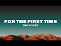 The Script - For The First Time (Lyrics)