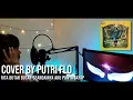 Lagu Rita Butar Butar Seandainya aku punya Sayap Cover by Putri Flo
