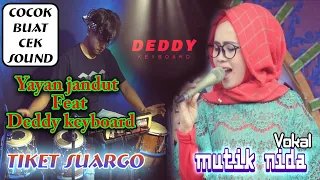 Download Tiket Suargo cover by Yayan jandut feat Deddy keyboard Chanel . MP3