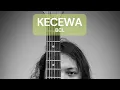 Download Lagu FELIX IRWAN | BCL - KECEWA