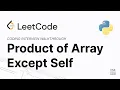LeetCode 238 Product of Array Except Self - Coding Interview Walkthrough