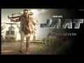 Jaat Song Sunny Deol (Slowed Reverb) Jaat Movie New Song 2025 Amrit Maan