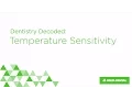 Dentistry Decoded Temperature Sensitivity