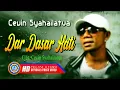 Download Lagu Cevin Syahailatua - DAR DASAR HATI || Lagu Ambon Terbaik (Official Lyric Video)