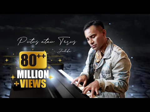 Download MP3 Judika - Putus atau Terus (Official Music Video)