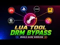 DRM Bypass Now Working All games play free By Lua Tools