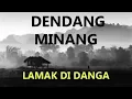 Download Lagu Dendang minang tanpa iklan,lamak didanga sambia mangopi
