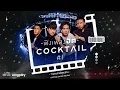 รวมเพลงดัง ฟังเพลงฮิต #COCKTAIL 1 l คุกเข่า, คู่ชีวิต, งานเต้นรำในคืนพระจันทร์เต็มดวง [Longplay]