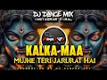 Download Lagu Kalka Maa Mujhe Teri Jarurat Hai || Navratri Special Remix Dance Mix DJ_RAJA_RDS_X_DJ_PANKAJ_VFX #dj